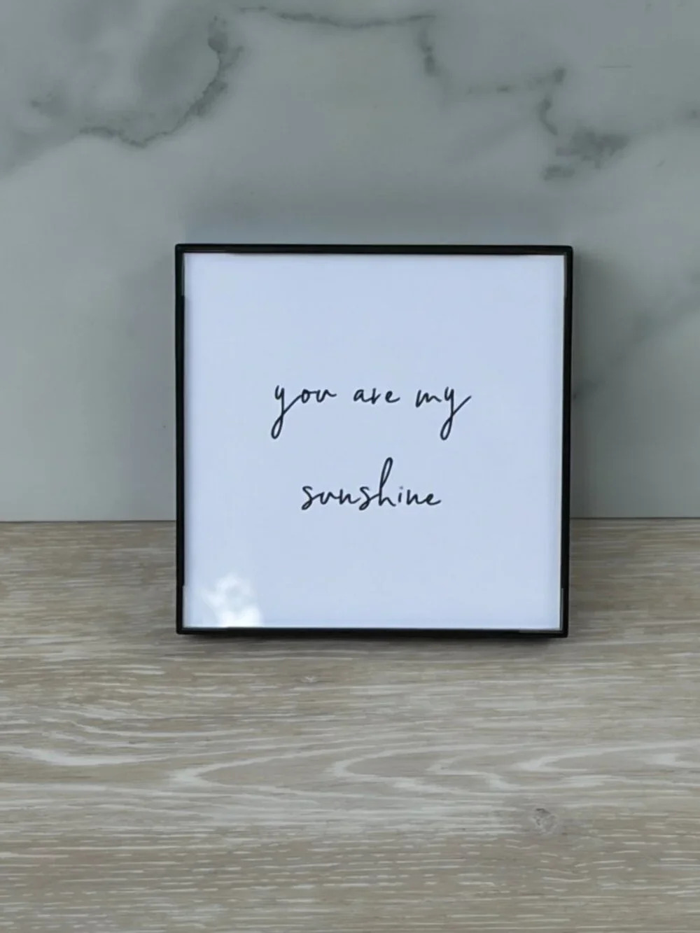 You Are My Sunshine Framed Art Print 4x4 Black White Modern Tiered Tray Shelf